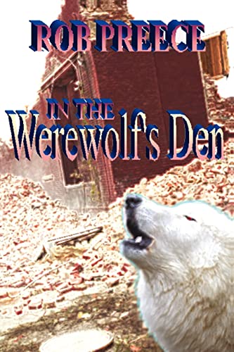 Stock image for In The Werewolf's Den for sale by Lucky's Textbooks