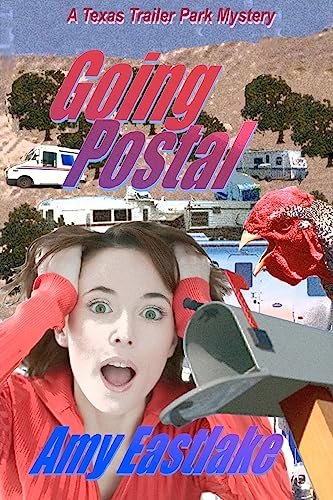 Stock image for Going Postal: A Texas Trailer Park Mystery for sale by Lucky's Textbooks