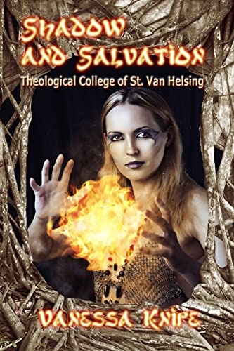 Stock image for Shadow and Salvation: Faculty and Students of St. Van Helsing Theological Academy for sale by Lucky's Textbooks