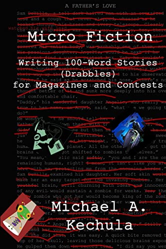 Stock image for Micro Fiction: Writing 100 Word Stories (Drabbles) for Magazines and Contests for sale by ThriftBooks-Dallas
