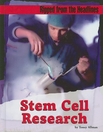 Beispielbild fr Stem Cell Research (Ripped from the Headlines) zum Verkauf von Ergodebooks