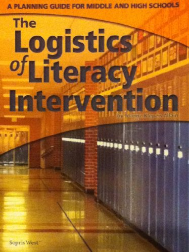 Beispielbild fr The Logistics of Literacy Intervention : A Planning Guide for Middle and High Schools zum Verkauf von Better World Books