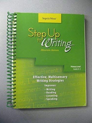 Stock image for Step Up to Writing: Primary Level Grades K-3 (Third Edition) for sale by Goodwill of Colorado