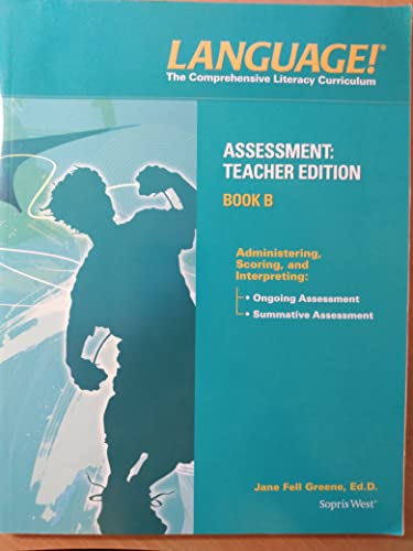 9781602187399: Language! Assessment : Teacher Edition, Book B