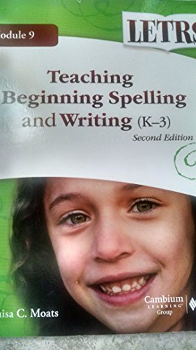 9781602189966: Letrs Module 9 Teaching Beginning Spelling and Writing