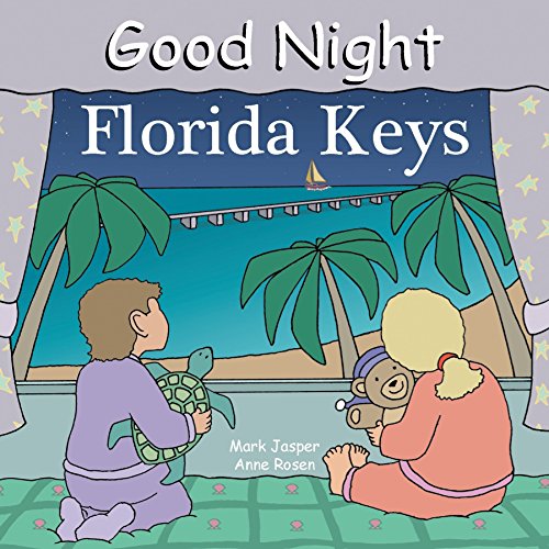 Stock image for Good Night Florida Keys (Good Night Our World) for sale by SecondSale