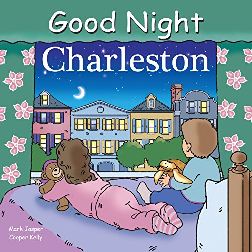 9781602190221: Good Night Charleston (Good Night Our World)