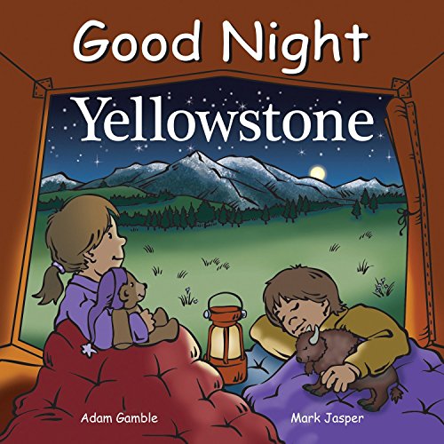 Stock image for Good Night Yellowstone (Good Night Our World) for sale by Your Online Bookstore