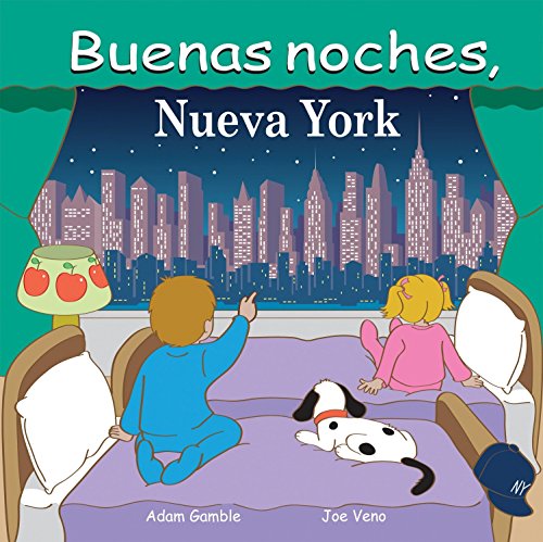 Buenas noches, Nueva York (Good Night Our World series) (Spanish Edition)