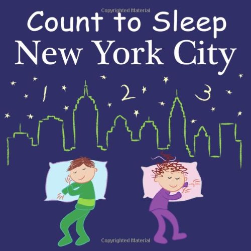 Beispielbild fr Count to Sleep New York City (Count to Sleep series) zum Verkauf von Wonder Book