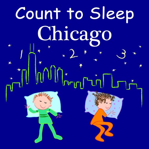 Beispielbild fr Count to Sleep Chicago (Count to Sleep series) zum Verkauf von SecondSale