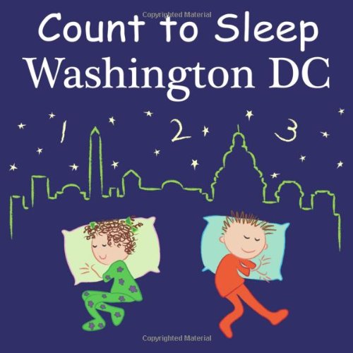 Beispielbild fr Count to Sleep Washington DC (Count to Sleep series) zum Verkauf von Wonder Book