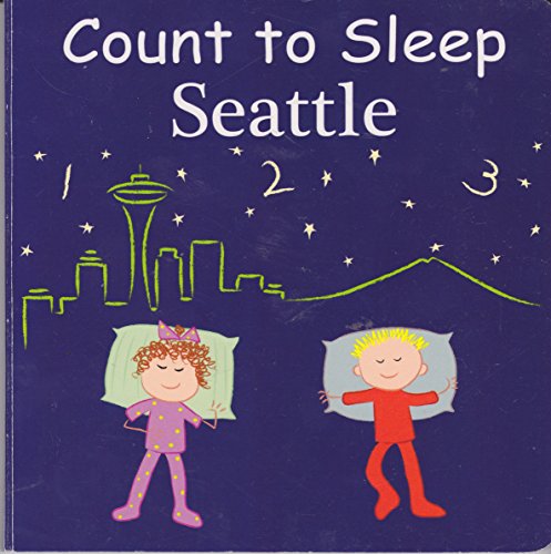 Stock image for Count to Sleep Seattle (Count to Sleep series) for sale by SecondSale