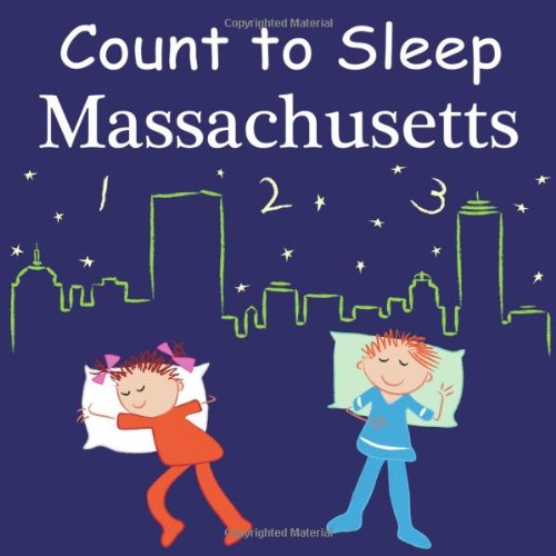 9781602193079: Count to Sleep Massachusetts (Count to Sleep series)