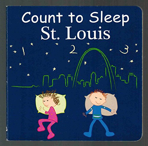 Stock image for Count to Sleep St. Louis (Count to Sleep series) for sale by SecondSale