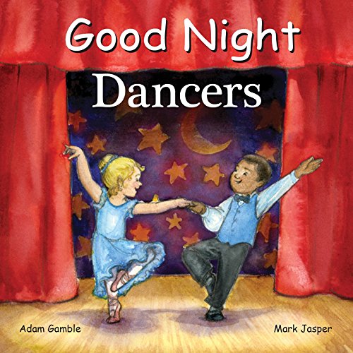 9781602194274: Good Night Dancers (Good Night Our World)