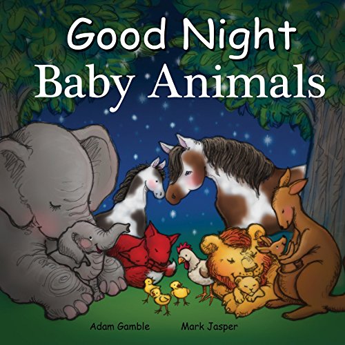 Imagen de archivo de Good Night Baby Animals (Good Night Our World) a la venta por SecondSale