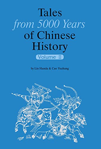 9781602201149: Tales from 5000 Years of Chinese History Volume II (Volume 11)