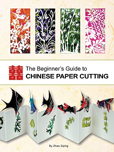 9781602201361: The Beginner's Guide to Chinese Paper Cutting /anglais