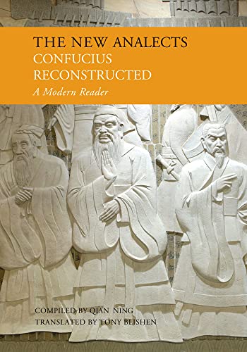 Stock image for The New Analects: Confucius Reconstructed: A Modern Reader for sale by medimops