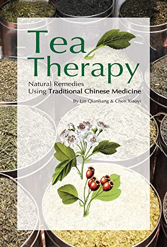 9781602201477: Tea Therapy: Natural Remedies Using Traditional Chinese Medicine