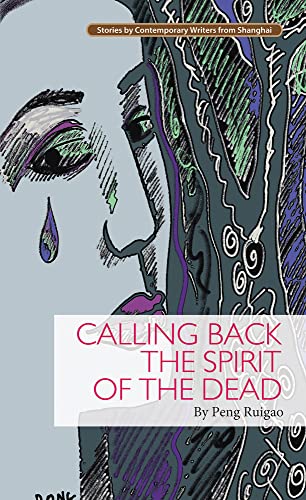 9781602202412: Calling Back the Spirit of the Dead (Contemporary Writers)