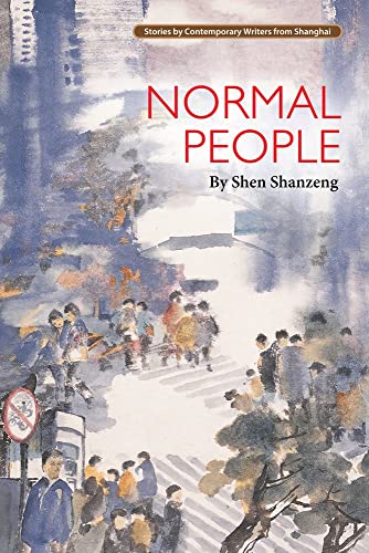 Stock image for Normal People (Contemporary Writers From Shanghai) for sale by Bellwetherbooks