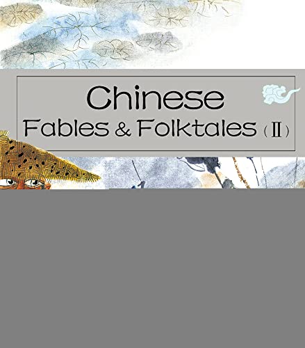 Beispielbild fr Chinese Fables and Folktales (II) zum Verkauf von Better World Books