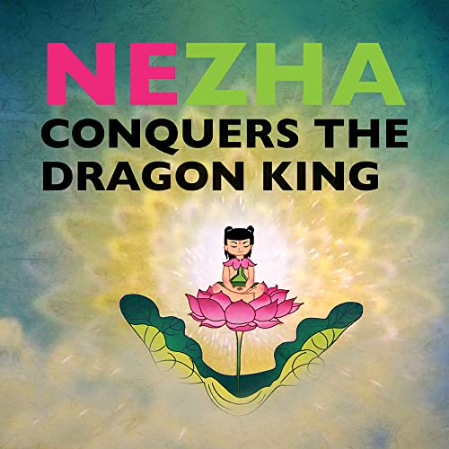 Imagen de archivo de Nezha Conquers the Dragon King (Favorite Childrens Cartoons From China) a la venta por SecondSale