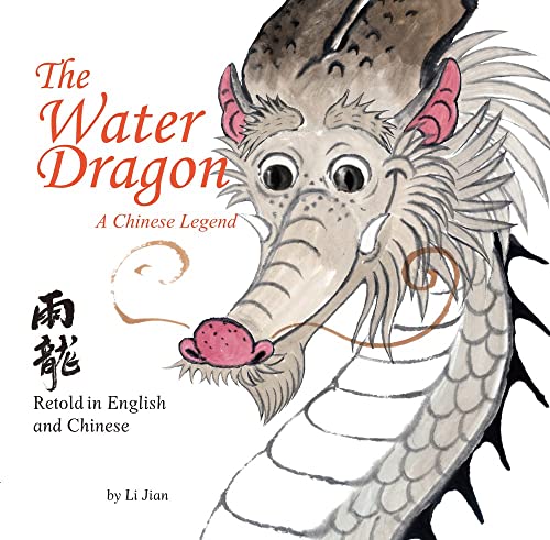 Imagen de archivo de Water Dragon: A Chinese Legend - Retold in English and Chinese a la venta por Goodwill