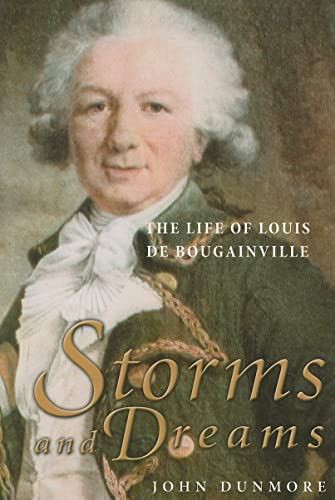 Stock image for Storms and Dreams: The Life of Louis de Bougainville (Volume 1) (Lives of Great Explorers) for sale by GF Books, Inc.
