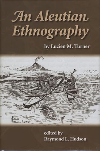 Stock image for An Aleutian ethnography for sale by Carothers and Carothers