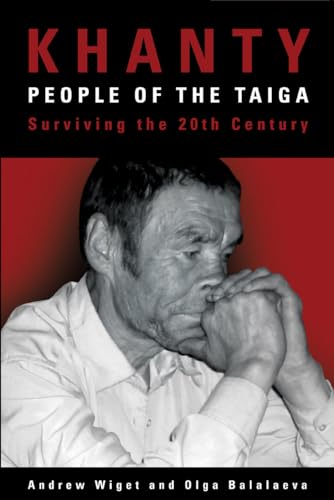 9781602231245: Khanty: People of the Taiga Survivng the Twentieth Century