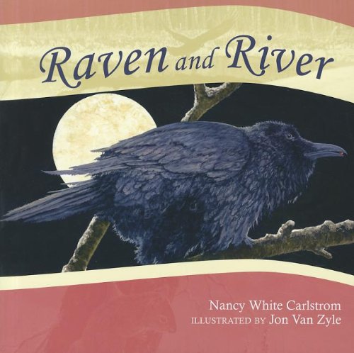 Stock image for Raven and River for sale by Better World Books