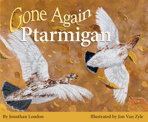 Stock image for Gone Again Ptarmigan for sale by SecondSale