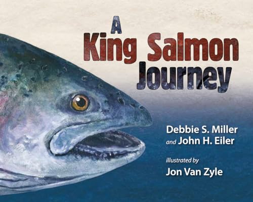 Imagen de archivo de A King Salmon Journey a la venta por Better World Books