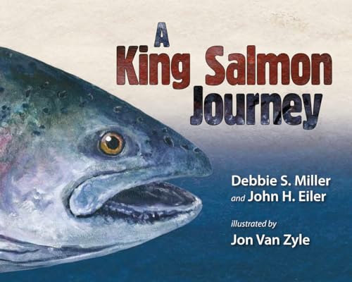 Stock image for A King Salmon Journey for sale by Better World Books