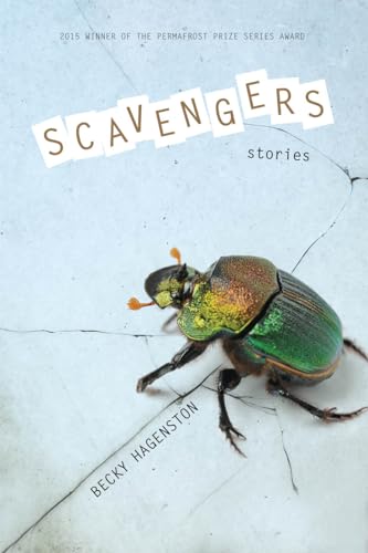 Stock image for Scavengers: Stories (Permafrost Prize Series) for sale by Half Price Books Inc.