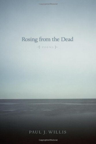 Stock image for Rosing from the Dead: Poems for sale by ThriftBooks-Atlanta