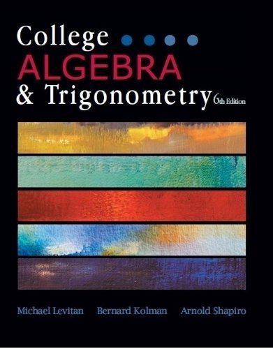 Imagen de archivo de College Algebra & Trigonometry, 6th Edition a la venta por A Team Books
