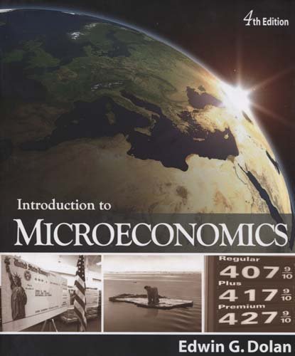 Introduction to Microeconomics 4/e (9781602299610) by Edwin G Dolan