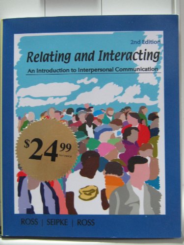 Beispielbild fr Relating and Interacting An Introduction to Interpersonal Communication zum Verkauf von -OnTimeBooks-