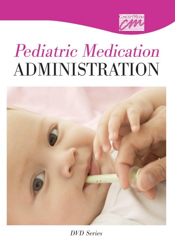 9781602320338: Pediatric Medication Administration