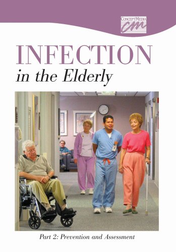9781602320659: Infection in the Elderly: Prevention and Assessment