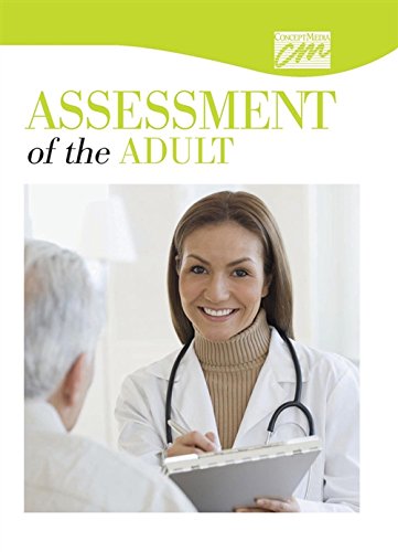 Assessment of the Adult: Complete Series (DVD) (Advanced Nursing Skills) (9781602322325) by Concept Media