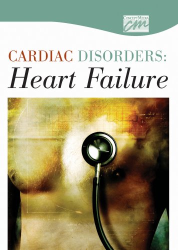 Cardiac Disorders: Heart Failure: Complete Program (CD) (Advanced Nursing Skills) (9781602323018) by Concept Media