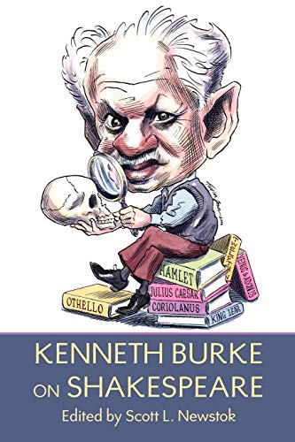 9781602350021: Kenneth Burke on Shakespeare