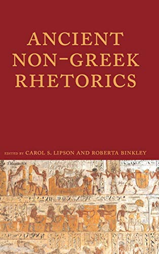 9781602350953: Ancient Non-Greek Rhetorics (Lauer Series in Rhetoric and Composition)