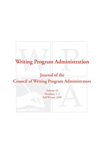 Imagen de archivo de Wpa: Writing Program Administration 33.1-2 (Fall/Winter 2009) a la venta por Lucky's Textbooks