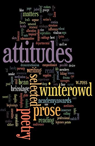 Attitudes: Selected Prose and Poetry (9781602351509) by Winterowd PhD, Bruce R McElderry Professor Of English W Ross